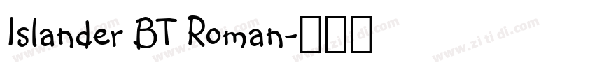 Islander BT Roman字体转换